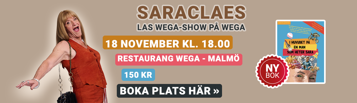 Las Wega-show med SaraClaes p Restaurang Wega i Malm